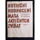 DVOŘÁK, Z. Nutriční hodnocení masa jatečních zvířat