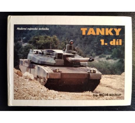 TANKY. Moderní vojenská technika / 1. DÍL