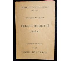 CXXXVII. Výstava  Polské moderní umění / listopad-prosinec 1927