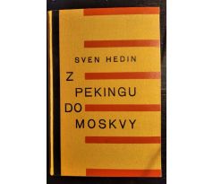 HEDIN, S. Z Pekingu do Moskvy