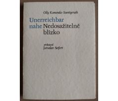 Olly Komenda-Soentgerath. Nedosažitelně blízko / Anna Khunová