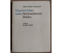 Olly Komenda-Soentgerath. Nedosažitelně blízko / Anna Khunová