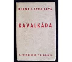 SVOZILOVÁ, H. J. Kavalkáda