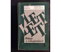 HIRŠAL, J. / GRÖGEROVÁ, B. Let, let. Pokus o rekapitulaci 1966 - 1968 / 23