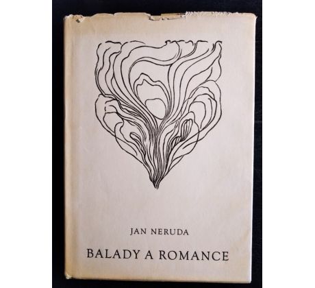 NERUDA, J. Balady a romance / F. KOBLIHA, dřevoryty