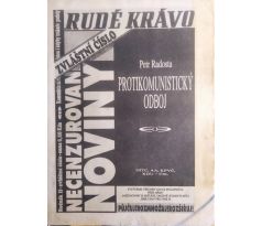 RUDÉ KRÁVO. Necenzurované noviny / ROČNÍK II.