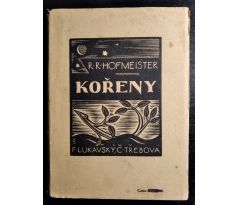 HOFMEISTER, R. R. Kořeny. Paměti literáta