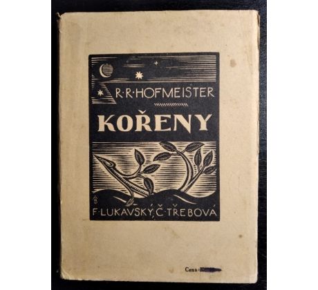 HOFMEISTER, R. R. Kořeny. Paměti literáta