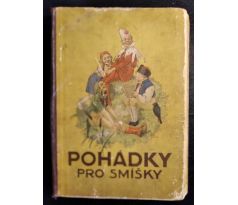 ANDRLÍK, F. J. Veselé pohádky. Pohádky pro smíšky / 1. DÍL