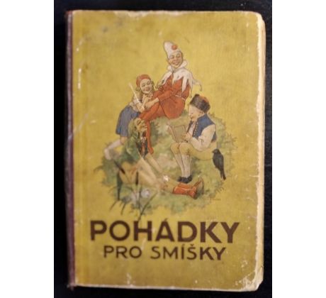 ANDRLÍK, F. J. Veselé pohádky. Pohádky pro smíšky / 1. DÍL