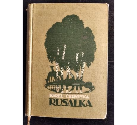 ČERVINKA, K. Rusalka. Humoristický román / 1914