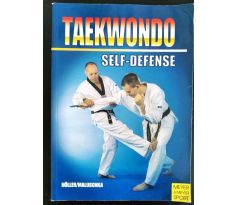 HÖLLER/MALUSCHKA. Taekwondo. Self-defense