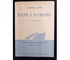 IBSEN, H. Paní z námoří. Hra o pěti dějstvích