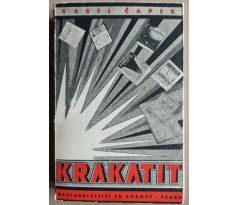 Karel Čapek. Krakatit / Otakar Mrkvička