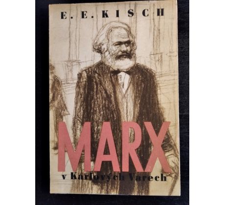 KISCH, E. E. Marx v Karlových Varech