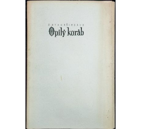 Arthur Rimbaud. Opilý koráb / Josef Herčík