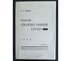 MÜLLER, K. Soudobý lékařský herbář květeny ČSR / 1936