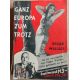 Edgar Wallace. Ganz europa zum trotz