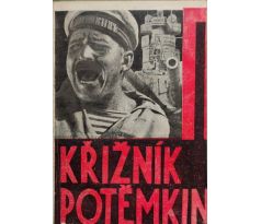 Slang, F. Křižník Potěmkin / Karel Teige