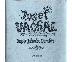 Josef Váchal. Dopis Jakubu Demlovi