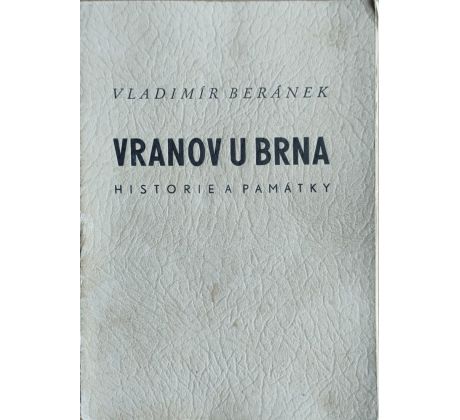 Vladimír Beránek. Vranov u Brna