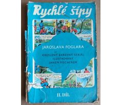 Jaroslav Foglar. Rychlé šípy / II. díl / Fischer Jan