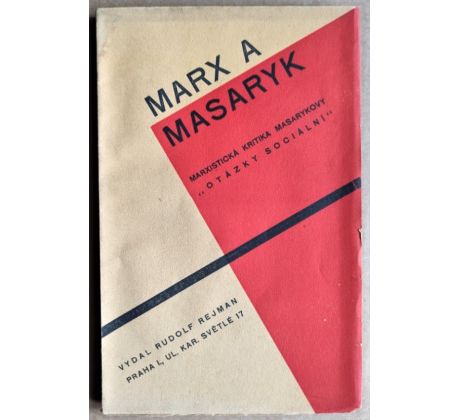 Stolz, J., Dobevský, H. Marx a Masaryk