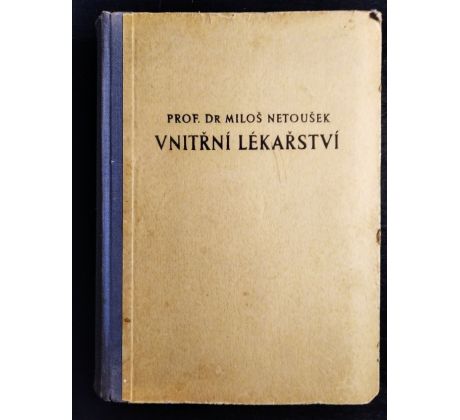 NETOUŠEK, M. Vnitřní lékařství