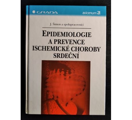 ŠIMON, J. a kol. Epidemologie a prevence ischemické choroby srdeční