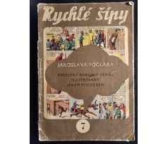 RYCHLÉ ŠÍPY Jaroslava Foglara / ročník1 / číslo 7