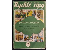 RYCHLÉ ŠÍPY Jaroslava Foglara / číslo 2