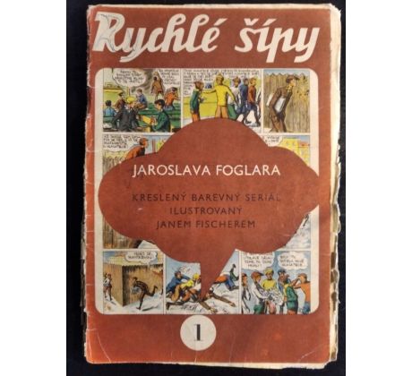 RYCHLÉ ŠÍPY Jaroslava Foglara / číslo 1