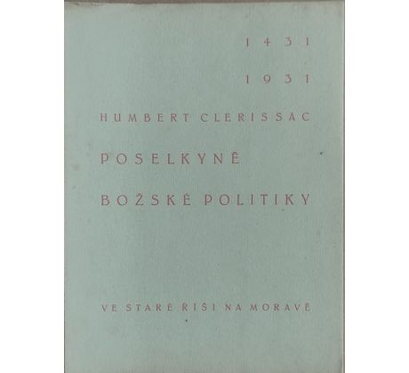 Humbert Clerissac. Poselkyně božské politiky