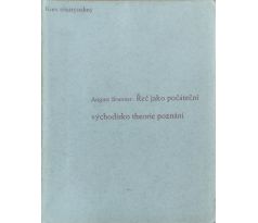 August Brunner. Řeč jako počáteční východisko theorie poznání