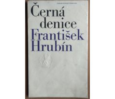František Hrubín. Černá denice / Sklenář Zdeněk