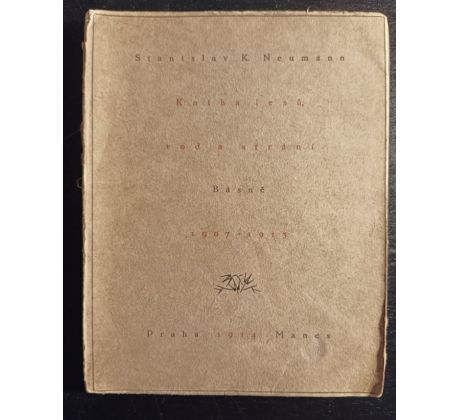 NEUMANN, S. K. Kniha lesů, vod a strání. Básně 1907 - 1913