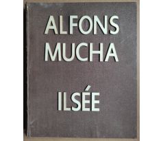 Alfons Mucha. Ilseé PRINZESSIN VON TRIPOLIS