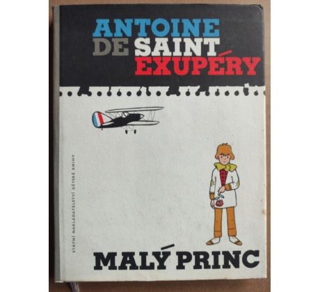 Antoine de Saint Exupéry. Malý Princ