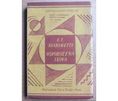 Marinetti, F. T. Osvobozená slova / Čapek Josef