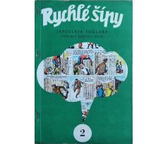Jaroslav Foglar. Rychlé šípy 2 / Fischer Jan