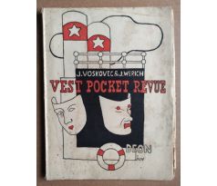 Voskovec, Werich. VEST POCKET REVUE / 1927