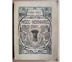 VELC, F. Mšec-Kornhaus