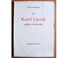 Kamil Lhoták. Grafika z let 1944 - 1949 / PODPIS
