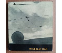 KOLÁŘ, J. Miroslav Hák. Fotografie z let 1940 - 1958 / Umělecká fotografie sv. 2
