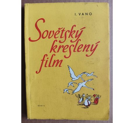 VANO, I. Sovětský kreslený film
