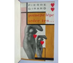 Pierre Girard. Poznejte lépe srdce žen / Teige Karel / PODPIS