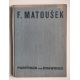 František Matoušek. Paintings and drawing