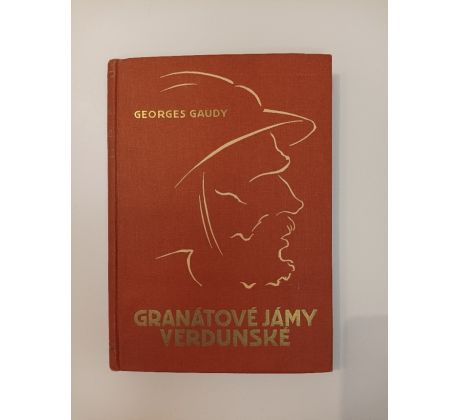 GAUDY, G. Granátové jámy Verdunské