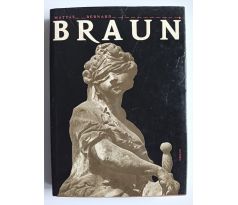 POCHE, E. Matyáš Bernard Braun. Sochař českého baroka a jeho díla