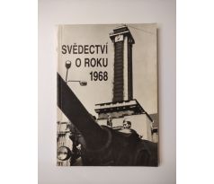 Liboslav Tetens. Svědectví o roku 1968